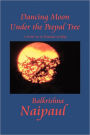 Dancing Moon Under The Peepal Tree