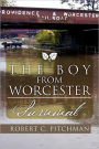 The Boy From Worcester