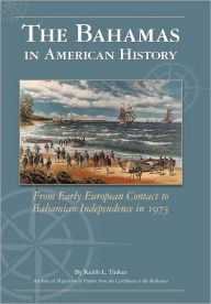 Title: The Bahamas in American History, Author: Keith Tinker