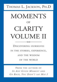 Moments of Clarity, Volume II