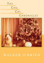 The Chu Chi Chronicles