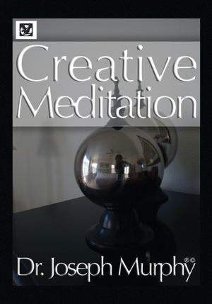 Creative Meditation