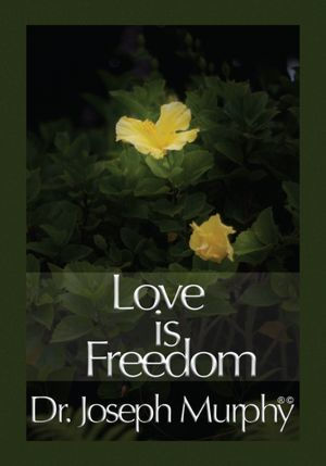 Love is Freedom