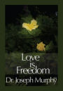 Love is Freedom