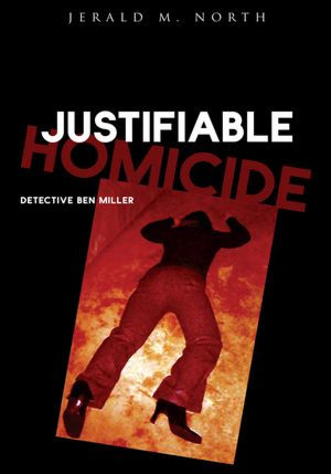 Justifiable Homicide: DETECTIVE BEN MILLER