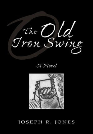 The Old Iron Swing: A Novel