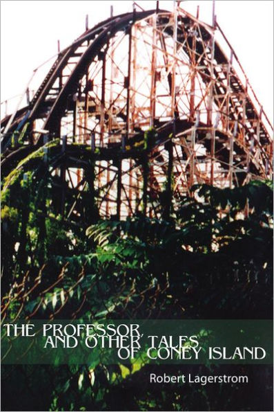 THE PROFESSOR, AND OTHER TALES OF CONEY ISLAND