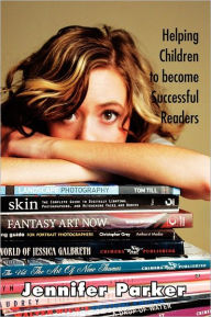 Title: Helping Children to Become Successful Readers, Author: Jennifer Parker