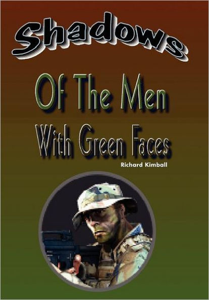 Shadows of the Men with Green Faces