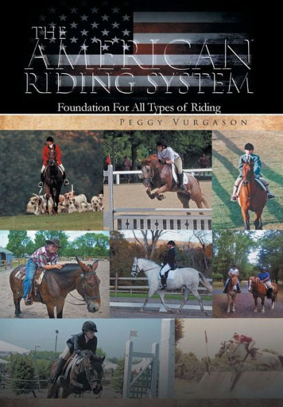 The American Riding System: Foundation For All Types of Riding
