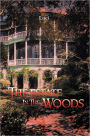 The Estate In The Woods