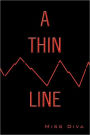 A Thin Line