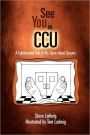 See You In C.C.U.