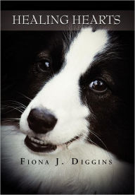 Title: Healing Hearts, Author: Fiona J Diggins