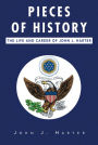 Pieces of History: The Life and Career of John J. Harter