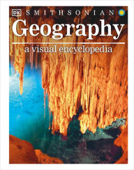 Title: Geography: A Visual Encyclopedia, Author: DK