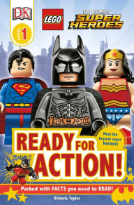 Title: DK Readers L1: LEGO® DC Super Heroes: Ready for Action!, Author: Victoria Taylor