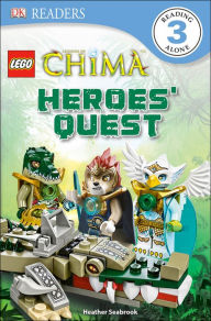 LEGO Legends of Chima: Heroes' Quest (DK Readers Level 3 Series)