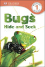 Bugs Hide and Seek (DK Readers Level 1 Series)