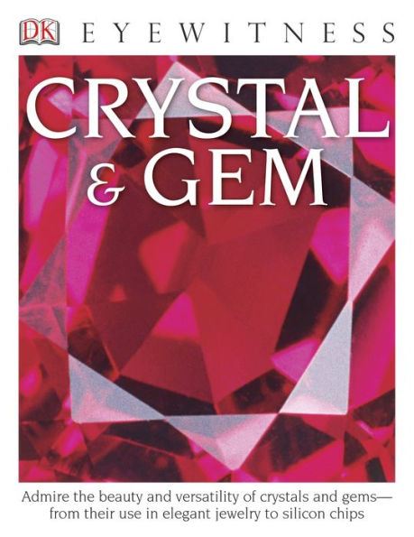 Crystal and Gem (DK Eyewitness Books Series)