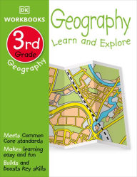 Title: DK Workbooks: Geography, Third Grade: Learn and Explore, Author: DK