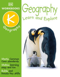 Title: DK Workbooks: Geography, Kindergarten: Learn and Explore, Author: DK