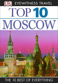 Title: Top 10 Moscow, Author: DK Travel