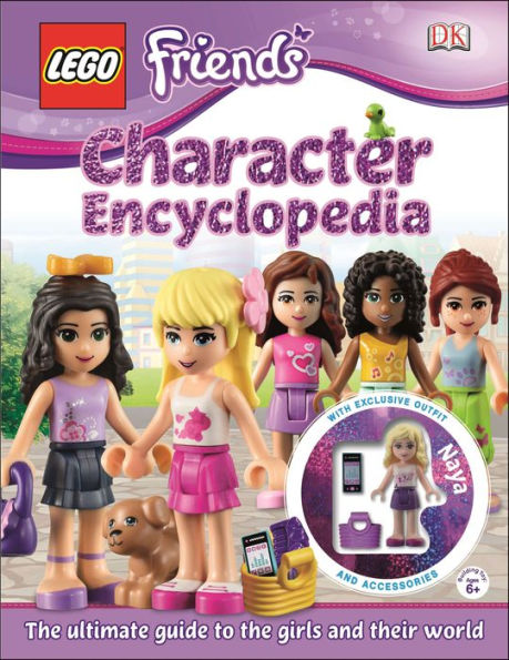 LEGO® FRIENDS Character Encyclopedia: The Ultimate Guide to the Girls and Their World