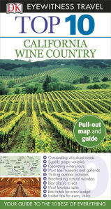 Title: Top 10 California Wine Country, Author: DK Travel