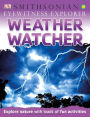 Eyewitness Explorer: Weather Watcher