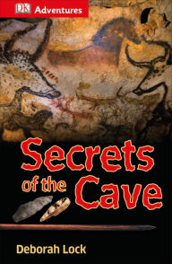 Title: DK Adventures: Secrets of the Cave, Author: DK