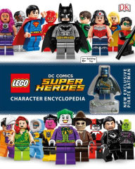 Title: LEGO DC Comics Super Heroes Character Encyclopedia, Author: DK