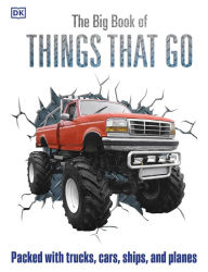 Title: The Big Book of Things That Go, Author: DK