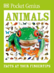 Title: Pocket Genius: Animals: Facts at Your Fingertips, Author: DK