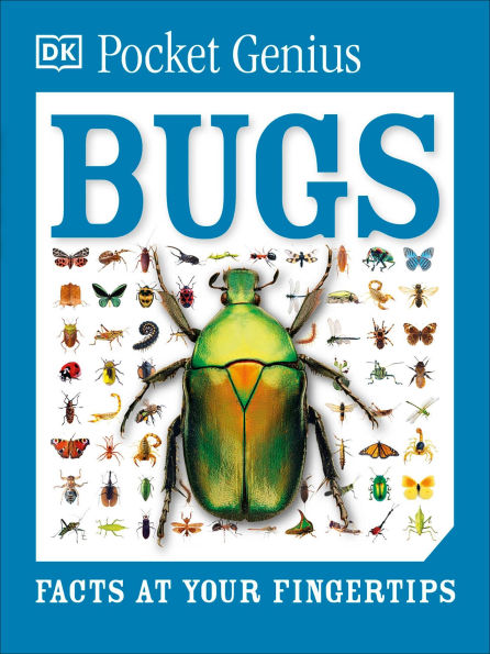 Pocket Genius Bugs: Facts at Your Fingertips
