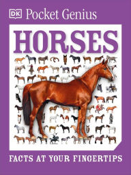 Title: Pocket Genius: Horses: Facts at Your Fingertips, Author: DK