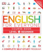 English for Everyone: Level 1: Beginner, Course Book: A Complete Self-Study Program