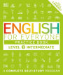 English for Everyone: Level 3: Intermediate, Practice Book: A Complete Self-Study Program