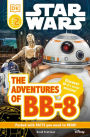 Star Wars: The Adventures of BB-8 (Star Wars: DK Readers Level 2 Series)