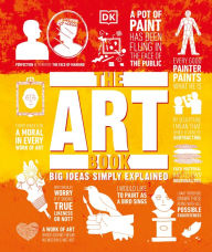 Title: The Art Book: Big Ideas Simply Explained, Author: DK