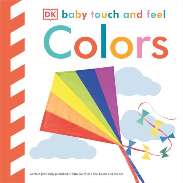 Baby Touch and Feel Colors by DK, Board Book Barnes & Noble®