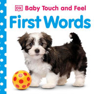 Title: Baby Touch and Feel: First Words, Author: DK