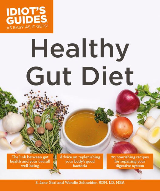 Healthy Gut Diet Understand The Link Between Gut Health And Your Overall Well Being By S Jane 3709