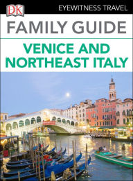 Title: Family Guide Venice and Northeast Italy, Author: DK Travel