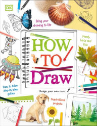 Title: How to Draw, Author: DK