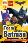 Alternative view 1 of DK Readers L1: THE LEGO® BATMAN MOVIE Team Batman: Sometimes Even Batman Needs Friends