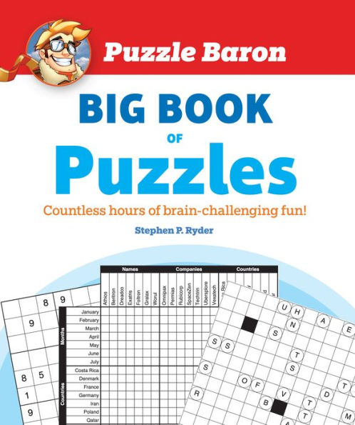 Puzzle Baron's Big Book of Puzzles: Countless Hours of Brain-Challenging Fun!