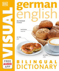 Title: German-English Bilingual Visual Dictionary, Author: DK
