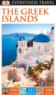 DK Eyewitness Travel The Greek Islands
