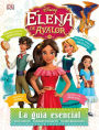 Disney Elena de Avalor: La guia esencial